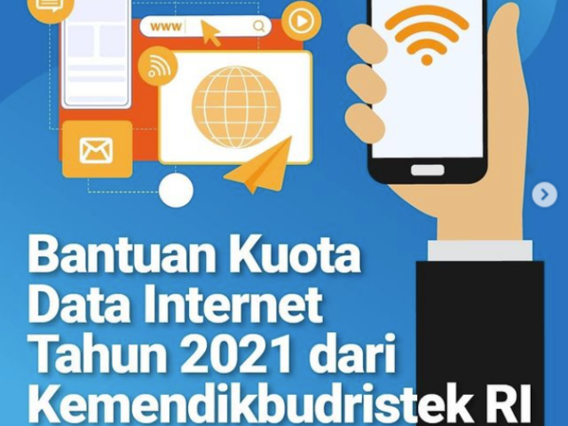 Bantuan Kuota Data Internet Tahun 2021 dari Kemdikbudristek RI