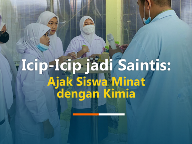 Icip-Icip jadi Santis: Ajak Siswa Minat dengan Kimia